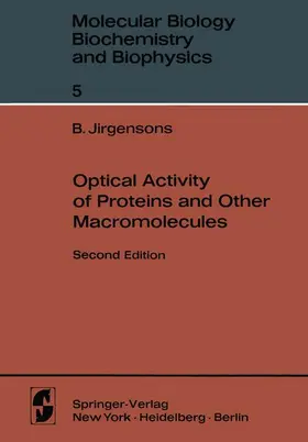 Jirgensons | Optical Activity of Proteins and Other Macromolecules | Buch | 978-3-642-87715-5 | sack.de