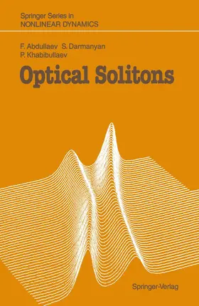 Abdullaev / Khabibullaev / Darmanyan |  Optical Solitons | Buch |  Sack Fachmedien