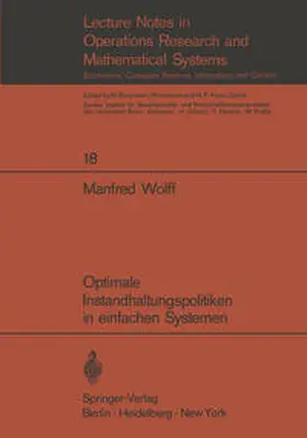 Wolff | Optimale Instandhaltungspolitiken in einfachen Systemen | E-Book | sack.de