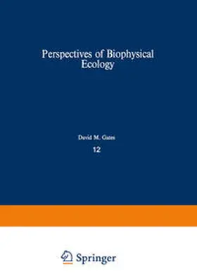 Gates / Schmerl |  Perspectives of Biophysical Ecology | eBook | Sack Fachmedien
