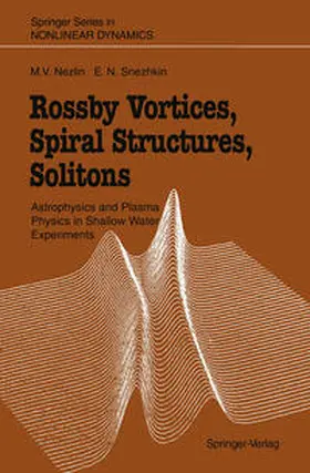 Nezlin / Snezhkin |  Rossby Vortices, Spiral Structures, Solitons | eBook | Sack Fachmedien