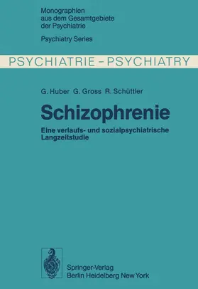 Huber / Gross / Schüttler |  Schizophrenie | Buch |  Sack Fachmedien