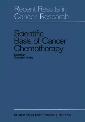 Mathe |  Scientific Basis of Cancer Chemotherapy | Buch |  Sack Fachmedien