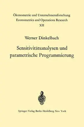 Dinkelbach |  Sensitivitätsanalysen und parametrische Programmierung | eBook | Sack Fachmedien