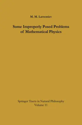 Lavrentiev / Sacker |  Some Improperly Posed Problems of Mathematical Physics | Buch |  Sack Fachmedien
