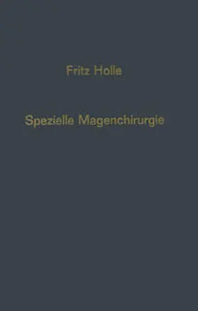 Holle |  Spezielle Magenchirurgie | eBook | Sack Fachmedien