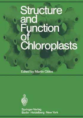 Gibbs |  Structure and Function of Chloroplasts | Buch |  Sack Fachmedien