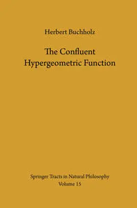 Buchholz |  The Confluent Hypergeometric Function | eBook | Sack Fachmedien