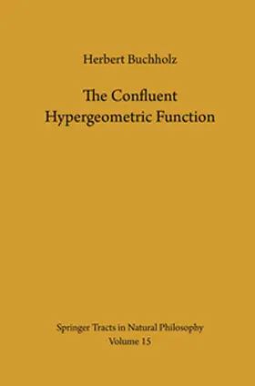 Buchholz |  The Confluent Hypergeometric Function | Buch |  Sack Fachmedien