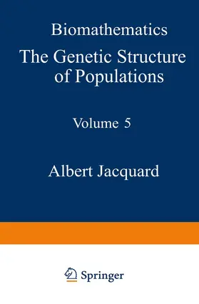 Jacquard | The Genetic Structure of Populations | Buch | 978-3-642-88417-7 | sack.de