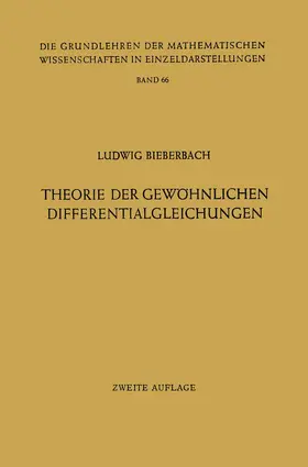Bieberbach |  Theorie der Gewöhnlichen Differentialgleichungen | Buch |  Sack Fachmedien