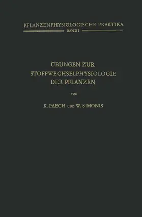 Paech / Simonis |  Übungen zur Stoffwechselphysiologie der Pflanzen | Buch |  Sack Fachmedien