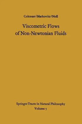Coleman / Noll / Markovitz | Viscometric Flows of Non-Newtonian Fluids | Buch | 978-3-642-88657-7 | sack.de