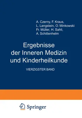 Langstein / Schittenhelm / Czerny |  Ergebnisse der Inneren Medizin und Kinderheilkunde | Buch |  Sack Fachmedien