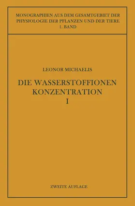 Michaelis / Parnas / Czapek |  Die Wasserstoffionenkonzentration | Buch |  Sack Fachmedien