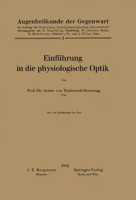 Tschermak-Seysenegg / Pillat / Engelking |  Einführung in die physiologische Optik | Buch |  Sack Fachmedien