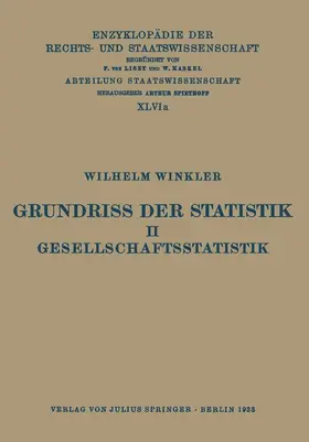Winkler / Kaskel / Kohlrausch |  Grundriss der Statistik. II. Gesellschaftsstatistik | Buch |  Sack Fachmedien