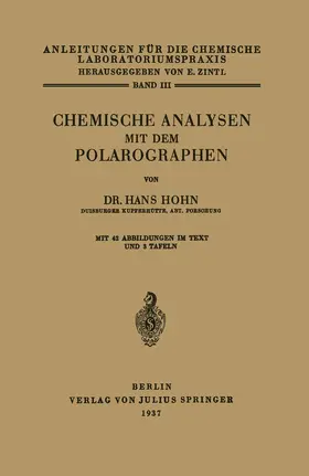 Hoh / Brill / Zintl |  Chemische Analysen mit dem Polarographen | Buch |  Sack Fachmedien