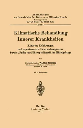 Amelung / Knoch / Vogt |  Klimatische Behandlung Innerer Krankheiten | Buch |  Sack Fachmedien