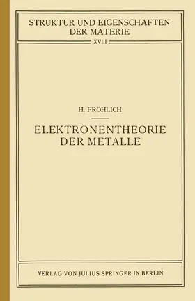 Fröhlich / Born / Mark |  Elektronentheorie der Metalle | Buch |  Sack Fachmedien