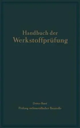 Brenner / Dietzel / Egner |  Die Prüfung nichtmetallischer Baustoffe | Buch |  Sack Fachmedien