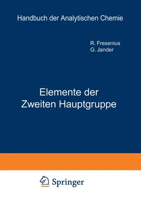 Fresenius / Jander | Elemente der ¿weiten Hauptgruppe | Buch | 978-3-642-89153-3 | sack.de