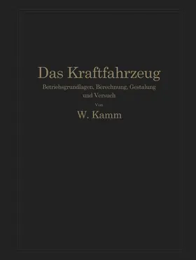 Kamm / Hoffmeister / Huber |  Das Kraftfahrzeug | Buch |  Sack Fachmedien