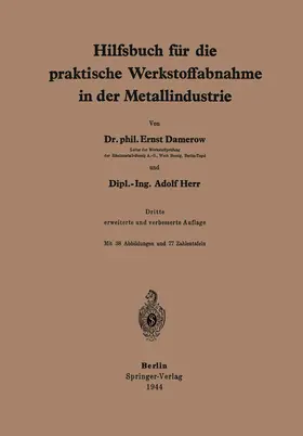 Herr / Damerow |  Hilfsbuch für die praktische Werkstoffabnahme in der Metallindustrie | Buch |  Sack Fachmedien