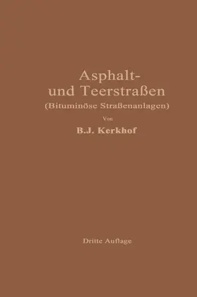Ilse / Kerkhof |  Asphaltstraßen und Teerstraßen | Buch |  Sack Fachmedien