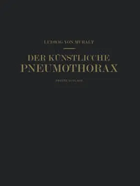 Ranke / Muralt |  Der Künstliche Pneumothorax | Buch |  Sack Fachmedien