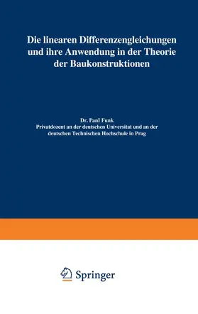 Funk |  Die linearen Differenzengleichungen und ihre Anwendung in der Theorie der Baukonstruktionen | Buch |  Sack Fachmedien
