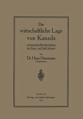 Hammann |  Die wirtschaftliche Lage von Kanada | Buch |  Sack Fachmedien