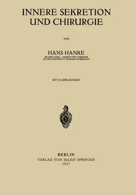 Hanke |  Innere Sekretion und Chirurgie | Buch |  Sack Fachmedien