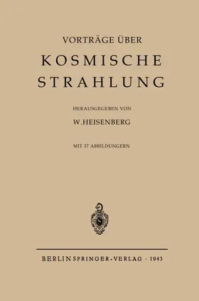 Heisenberg | Kosmische Strahlung | Buch | 978-3-642-89820-4 | www2.sack.de