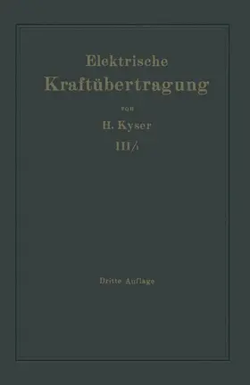 Kyser |  Die maschinellen Einrichtungen für Dampf, Rohöl, Gas und Wasser | Buch |  Sack Fachmedien