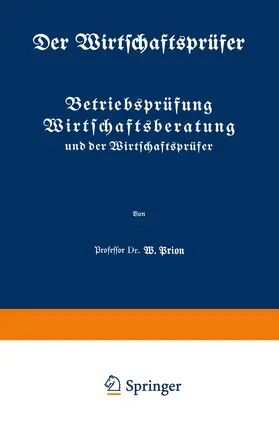 Prion |  Betriebsprüfung Wirtschaftsberatung und der Wirtschaftsprüfer | Buch |  Sack Fachmedien
