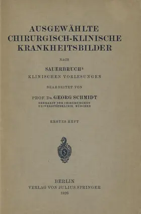 Schmidt |  Ausgewählte Chirurgisch-Klinische Krankheitsbilder | Buch |  Sack Fachmedien
