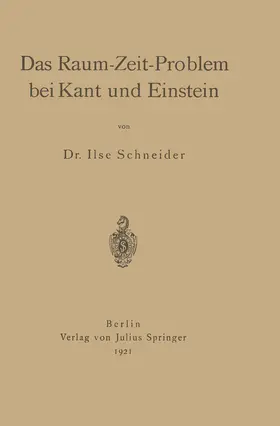 Schneider |  Das Raum-Zeit-Problem bei Kant und Einstein | Buch |  Sack Fachmedien