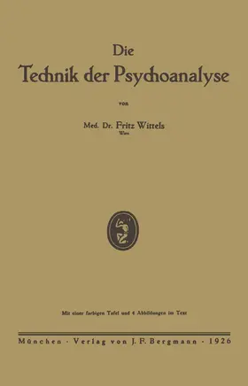 Wittels |  Die Technik der Psychoanalyse | Buch |  Sack Fachmedien