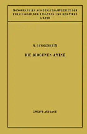 Guggenheim / Czapek / Gildmeister |  Die Biogenen Amine | eBook | Sack Fachmedien