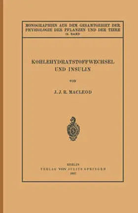 Macleod / Gremels / Gildmeister |  Kohlehydratstoffwechsel und Insulin | eBook | Sack Fachmedien