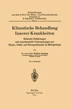 Amelung / Vogt / Knoch |  Klimatische Behandlung Innerer Krankheiten | eBook | Sack Fachmedien