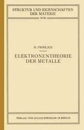 Fröhlich / Born / Mark |  Elektronentheorie der Metalle | eBook | Sack Fachmedien