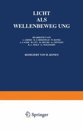 Grebe / Konen / Herzfeld |  Licht Als Wellenbewegung | eBook | Sack Fachmedien