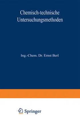 Lunge / Dietrich / Eckenbrecher |  Chemisch-technische Untersuchungsmethoden | eBook | Sack Fachmedien
