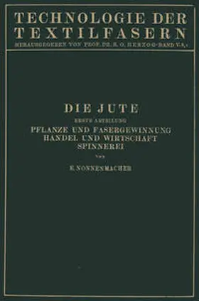 Nonnenmacher / Herzog |  Die Jute | eBook | Sack Fachmedien