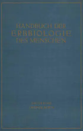 Bonnevie / Hanhart / Heberer |  Die Grundlagen der Erbbiologie des Menschen | eBook | Sack Fachmedien