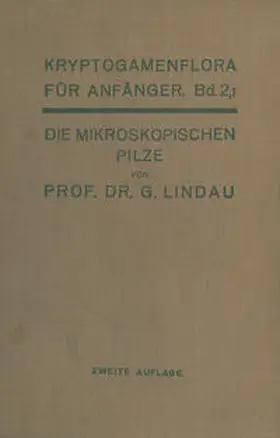 Lindau |  Die mikroskopischen Pilze | eBook | Sack Fachmedien