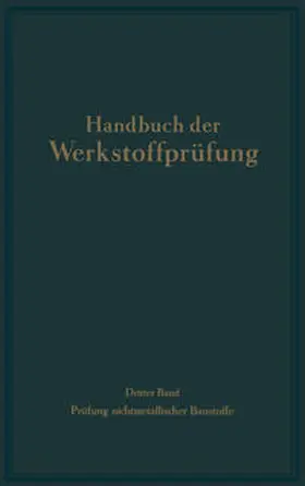 Brenner / Dietzel / Hummel |  Die Prüfung nichtmetallischer Baustoffe | eBook | Sack Fachmedien