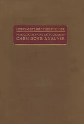 Hoppe-Seyler / Thierfelder / Brigl |  Handbuch der Physiologisch- und Pathologisch-Chemischen Analyse für Ärzte und Studierende | eBook | Sack Fachmedien